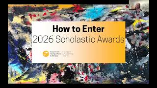 How to Enter the 2026 Scholastic Awards