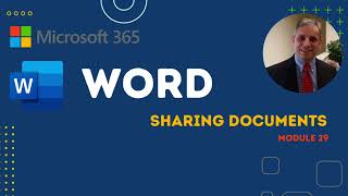 Microsoft Word Tutorial - Sharing Documents - Module 28 of 39