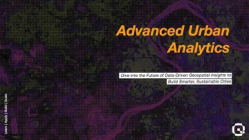 Advanced Urban Analytics