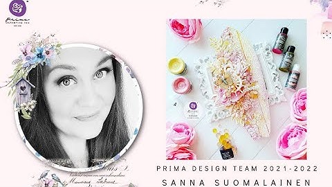 Mixed Media Tutorial " Altered Surfboard" For Prima Marketing Inc