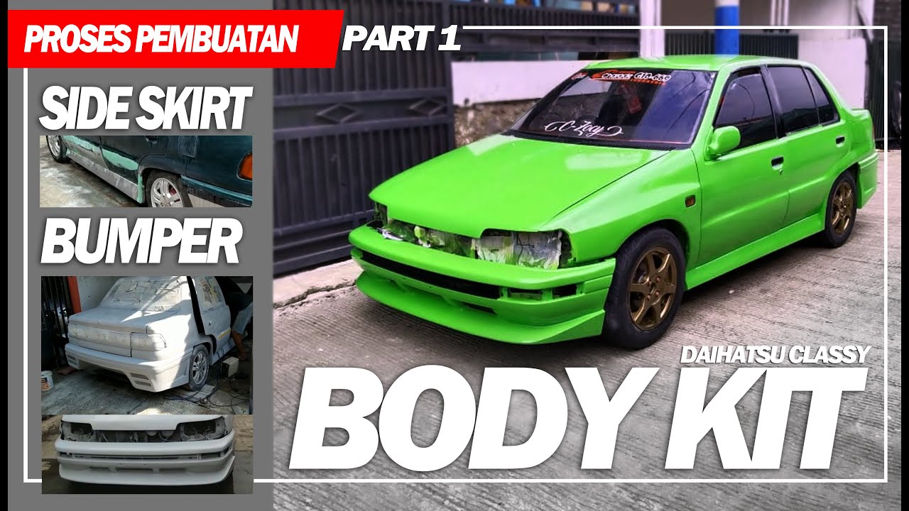 Building Bodykit Daihatsu Charade Classy (PART 1) YouTube