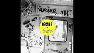 Information Oscar G. - Hypnotized Feat. Stryke (Climbers Remix) News