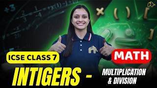 Integers ICSE Class 7 Maths Chapter 1 | Multiplication & Division | Selina, M.L.Aggarwal, Dalal #2