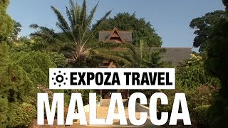 Malacca (Malaysia) Vacation Travel Video Guide