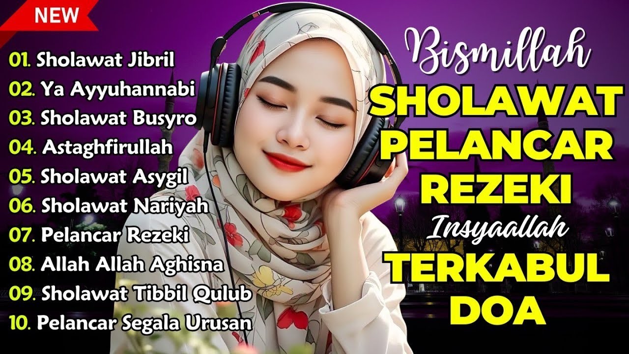 SHOLAWAT TERBARU 2026 | SHOLAWAT NABI PENARIK REJEKI | Sholawat Jibril, Sholawat Busyro, Nariyah