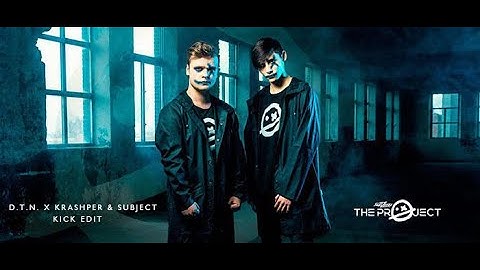 02.- Sub Zero Project - The Project (D.T.N. x KRASHPER & Subject Kick Edit)