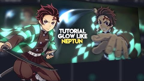 TUTORIAL GLOW LIKE NEPTUN (ALIGHT MOTION)!