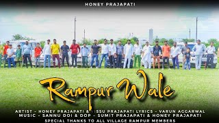 Rampur Wale New Song 2021 Honey Prajapati