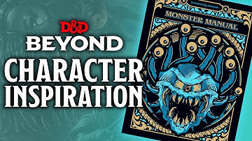 Character Inspiration from the Monster Manual - Builds Character