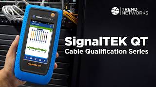 Network Testing Made Simple with SignalTEK QT Series