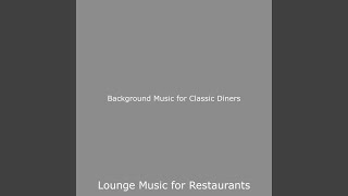 Subtle Ambience for Classic Diners