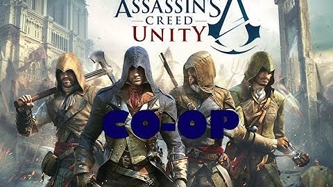 Assassins Creed Unity Co-Op- Jacobin Raid