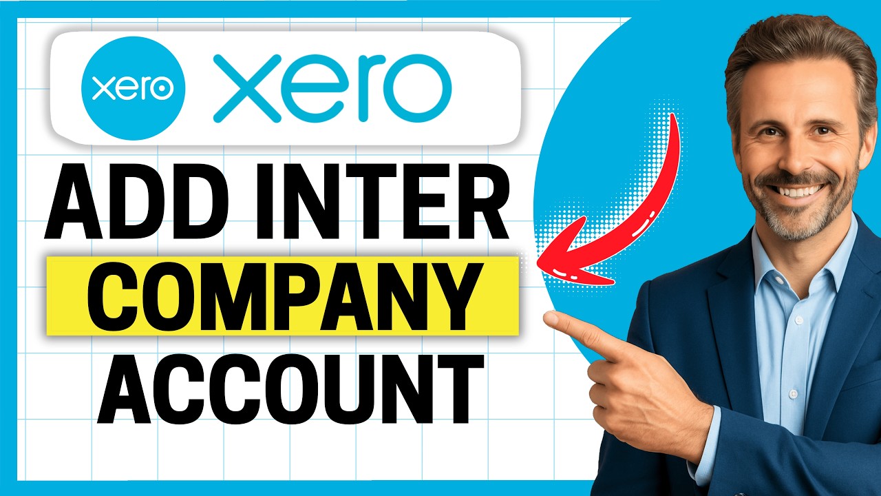 How to Add a Xero Inter Company Account [Easy Guide] - YouTube