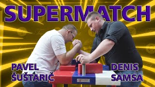 SUPER HEAVYWEIGHT BATTLE | Denis Samsa VS Pavel Šuštarič