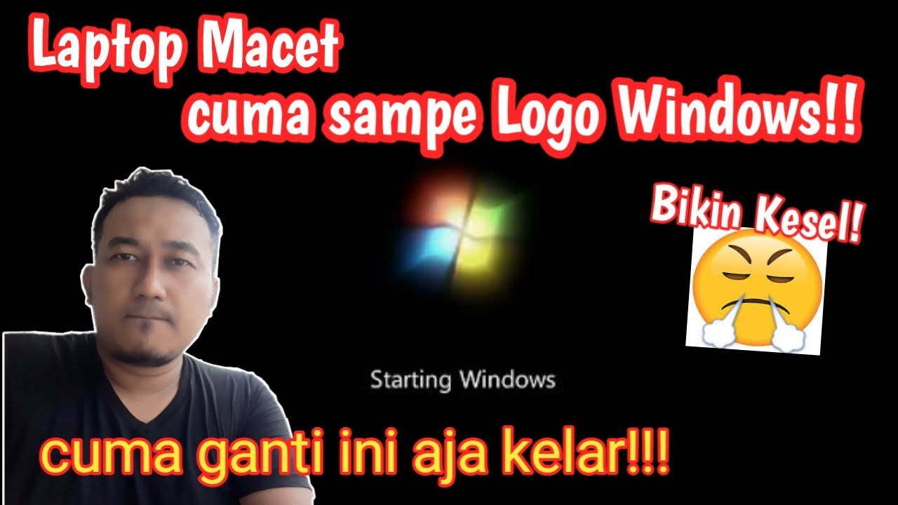 Cara mengatasi Laptop Macet Di logo Windows|Windows 7 