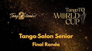 2nd TangoToWorld CUP | Tango Salon Senior Final Ronda | 17 March 2026