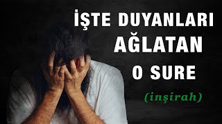 15 dakika İnşirah Suresi ve faziletleri (inanılmaz bir ses)