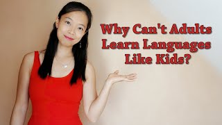 Famous 5 Reasons Why Adults Can’t Learn Languages Like Kids Net Worth