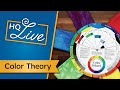 HQ Live - February 2020 - Color Theory with Sarah McNary