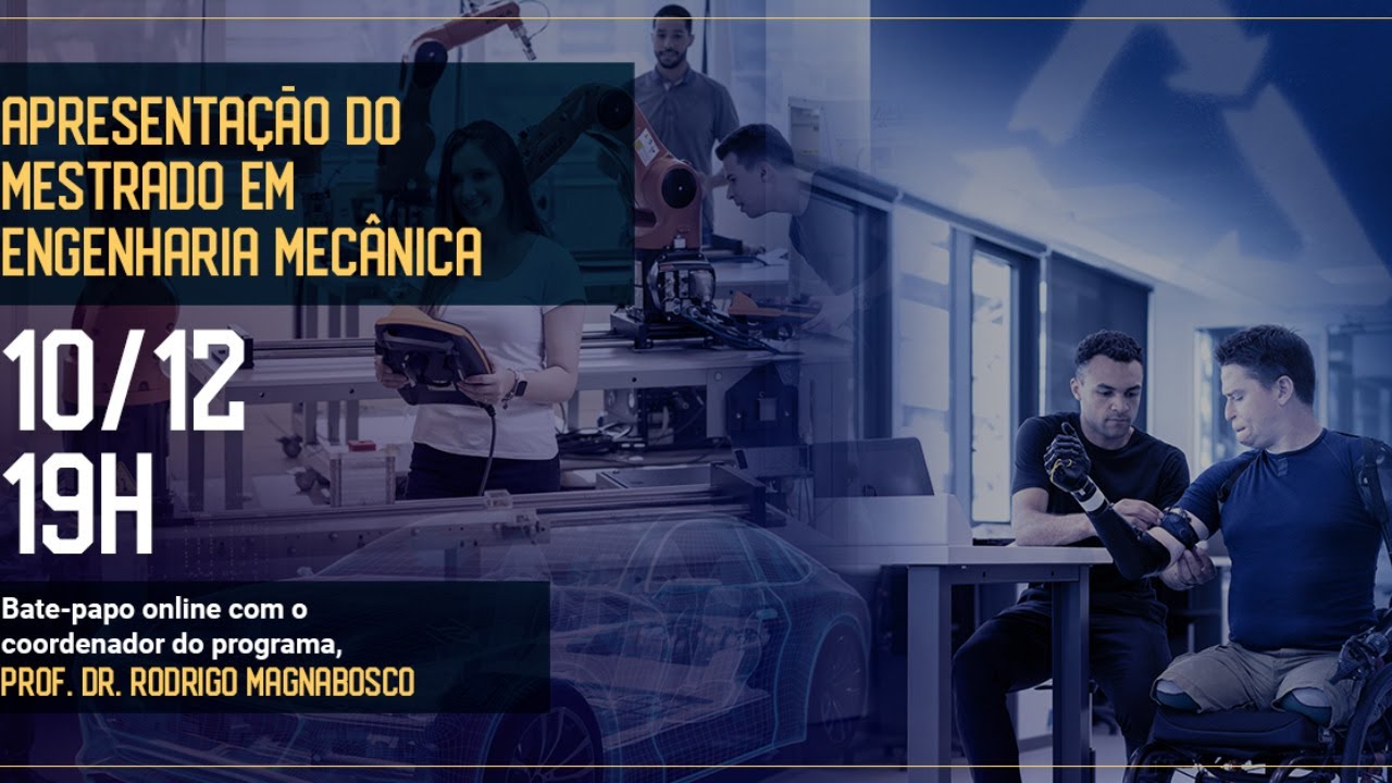 Live de Apresentação - Mestrado em Engenharia Mecânica FEI - YouTube