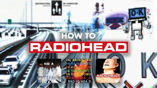 How To Make Songs Like Radiohead