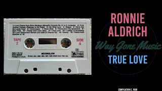 Ronnie Aldrich - True Love