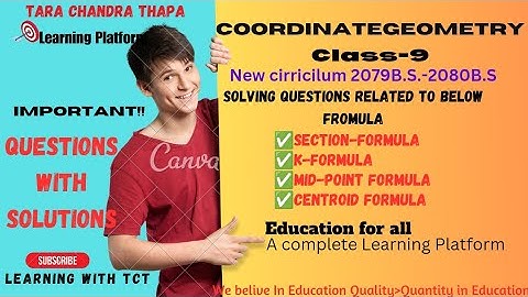 Coordinate Geometry class9 optional maths| part-3 use of section,centroid& mid point formula(2080-81