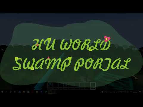 HU WORLD | swamp portal | part 1 | Minecraft