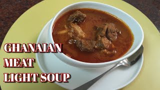GHANAIAN MEAT LIGHT SOUP | SIMPLY. ADEL