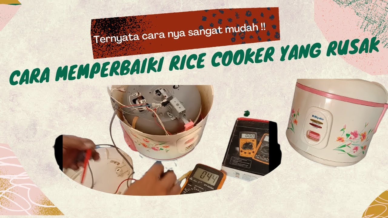 Cara mudah memperbaiki sendiri rice yang rusak YouTube