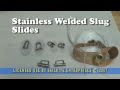 All Stainless Steel Sail Slugs - Welded Slugs or Slides