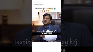 sir will not leave him 💀😹//upsc mock interview//upsc motivation #motivation #shorts #upsc #ias#ips