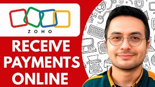 How to Receive Payments Online Zoho Books - 2025 (Quick & Easy)