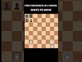 CAN YOU FIND MATE IN 2 #chess #chessgame #chesspuzzle #checkmate #magnuscarlsen #hikaru #gukesh
