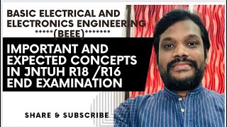 BASIC ELECTRICAL AND ELECTRONICS ENGINEERING (BEEE)-IMPORTANT CONCEPTS AND QUESTIONS JNTUH R18/R16