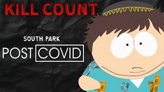 South Park: POST COVID [2021] KILL COUNT