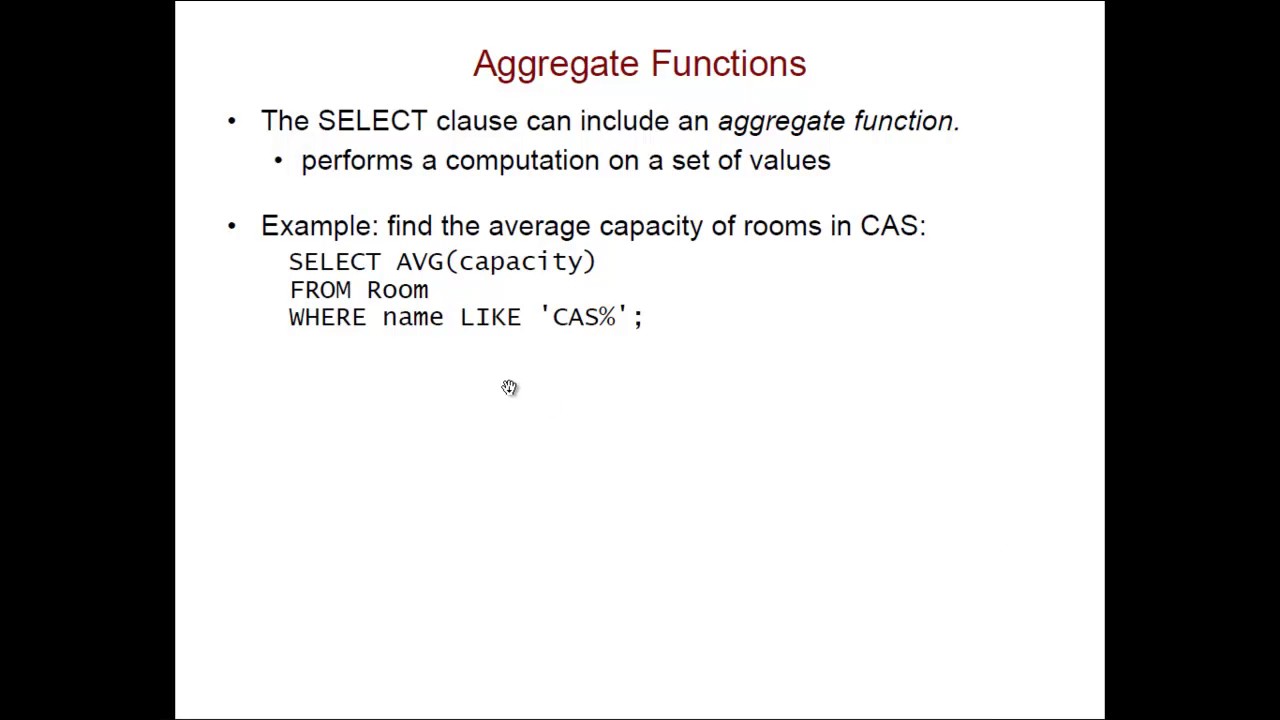 SQL: Removing Duplicates; Aggregate Functions