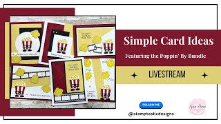 Simple Card Ideas | Stampin Up! Poppin By Bundle