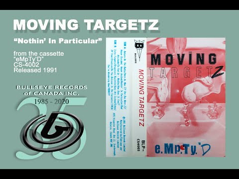 Nothin' In Particular - MOVING TARGETZ (1991)