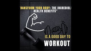 The Power of Exercise: Discovering the Hidden Benefits of Working Out