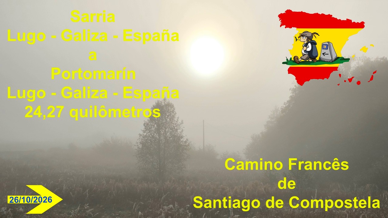 Dia 30 - Camino Francês de Santiago de Compostela - Sarria a Portomarín (24,27 km)