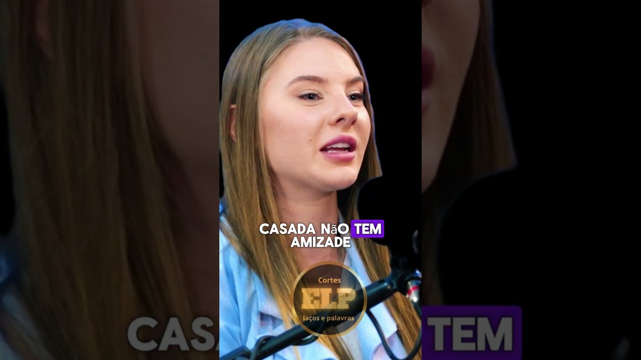 Casada não tem amizade  