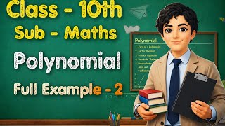 Famous Example 2 Explained | Class 10 Maths Chapter 2 Polynomials | CBSE 2026 Wealth