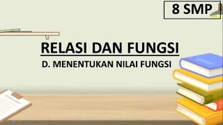 RELASI DAN FUNGSI | MENENTUKAN NILAI FUNGSI - Matematika Kelas 8 SMP