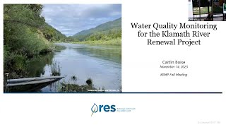 Water Quality Monitoring for the Lower Klamath Dam Removal and Restoration