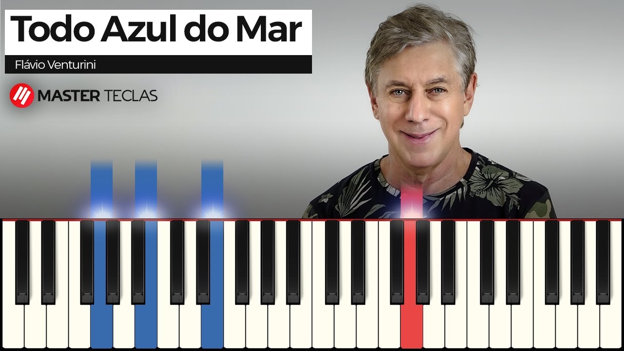 Todo Azul do Mar - Flávio Venturini | Piano Tutorial