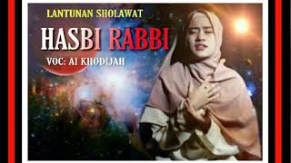 Lantunan sholwat merdu.HASBI RABBI (voc: ai khodijah)