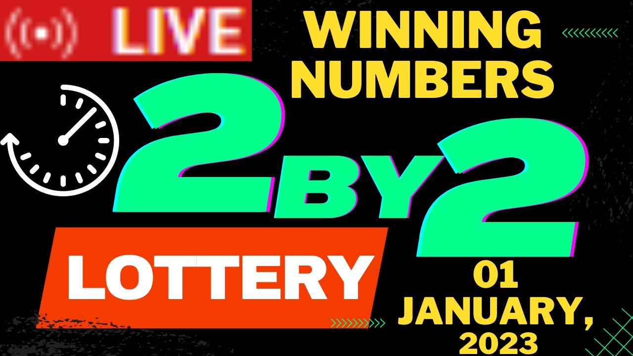 2by2 Lottery Drawing Results 01 January 2023 Winning Numbers YouTube