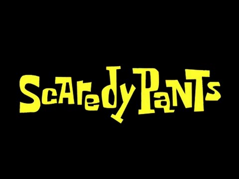 Me Myself & ScaredyPants