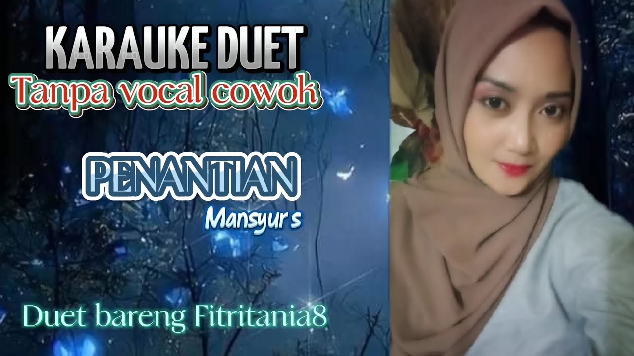 PENANTIAN/MANSYUR S/KARAUKE DUET SMULE/BARENG FITRITANIA8